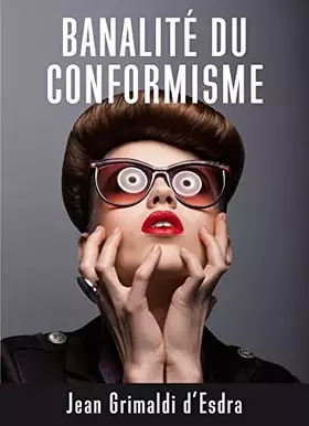 Couverture du produit · Banalité du conformisme