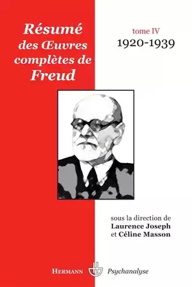 Couverture du produit · Résumé des OEuvres complètes de Freud: Tome IV. 1920-1939