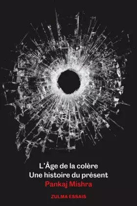 Couverture du produit · L'âge de la colère. Une histoire du présent: UNE HISTOIRE DU PRESENT