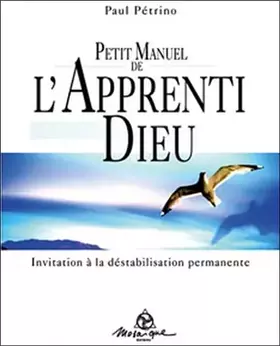 Couverture du produit · Petit manuel de l'apprenti Dieu