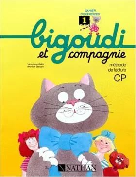 Couverture du produit · Bigoudi et compagnie, CP, cahier d'exercices 1