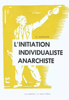 Couverture du produit · L'initiation individualiste anarchiste
