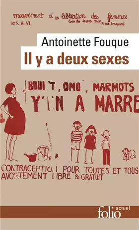 Couverture du produit · Il y a deux sexes: Essais de féminologie