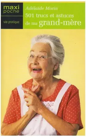 Couverture du produit · 501 Trucs et Astuces de Ma Grand-Mere