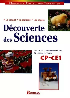 Couverture du produit · Nouvelle Collection Tavernier : Découverte des sciences, CP-CE1 (Manuel)