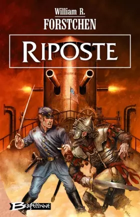 Couverture du produit · Le Régiment perdu, tome 4 : Riposte