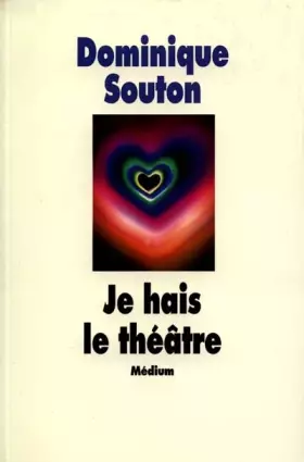 Couverture du produit · Je hais le theatre