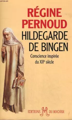 Couverture du produit · HILDEGARDE DE BINGEN CONSCIENCE INSPIREE DU XII S
