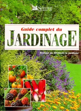 Couverture du produit · Le guide complet du jardinage