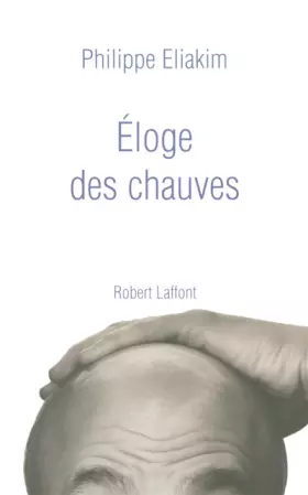 Couverture du produit · Eloge des chauves