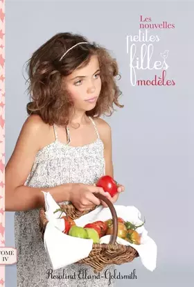 Couverture du produit · Les Nouvelles Petites Filles Modèles - Tome 4 - L'incendie