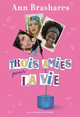 Couverture du produit · Trois amies pour la vie