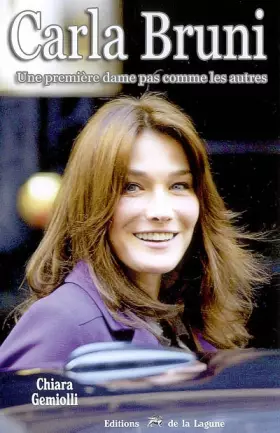 Couverture du produit · Carla Bruni : Une première dame pas comme les autres