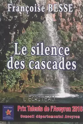Couverture du produit · Le silence des cascades