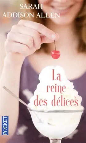 Couverture du produit · REINE DES DELICES