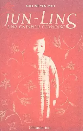 Couverture du produit · Jun-Ling : Une enfance chinoise