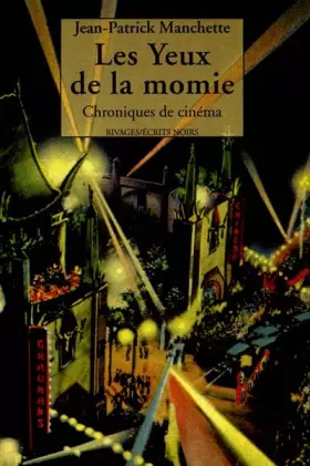 Couverture du produit · Chroniques de cinema : Les yeux de la momie