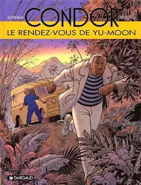 Couverture du produit · Condor : Le Rendez-vous de Yu-Moon