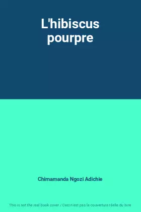 Couverture du produit · L'hibiscus pourpre
