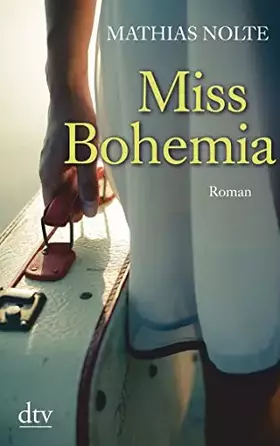 Couverture du produit · Miss Bohemia: Roman
