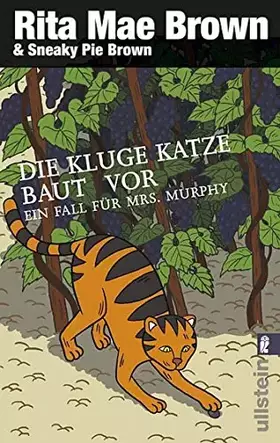 Couverture du produit · Die kluge Katze baut vor: Ein Fall für Mrs. Murphy (Ein Mrs.-Murphy-Krimi, Band 14)