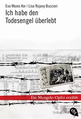 Couverture du produit · Ich habe den Todesengel überlebt: Ein Mengele-Opfer erzählt