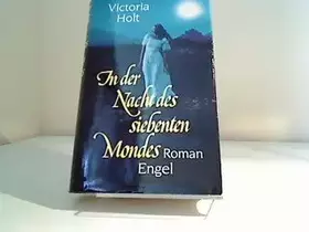 Couverture du produit · In der Nacht des siebenten Mondes. Aus dem Engl. von Ursula Dotzler, Weltbild-SammlerEditionen