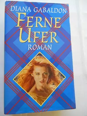 Couverture du produit · Ferne Ufer : Roman. Aus dem Amerikan. von Petra Hrabak ...