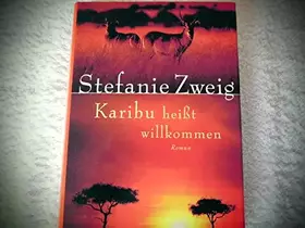 Couverture du produit · Karibu heißt willkommen - Roman aus Afrika
