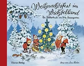 Couverture du produit · Weihnachtsfest im Wichtelland: Ein Bilderbuch von Fritz Baumgarten