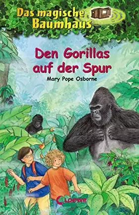 Couverture du produit · Das magische Baumhaus (Band 24) - Den Gorillas auf der Spur: Erkunde mit Anne und Philipp den afrikanischen Regenwald! - Kinder