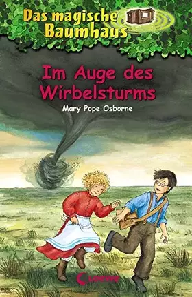 Couverture du produit · Das magische Baumhaus 20 - Im Auge des Wirbelsturms: Kinderbuch über Tornados für Mädchen und Jungen ab 8 Jahre