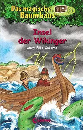 Couverture du produit · Das magische Baumhaus 15 - Insel der Wikinger: Kinderbuch über Wikinger für Mädchen und Jungen ab 8 Jahre