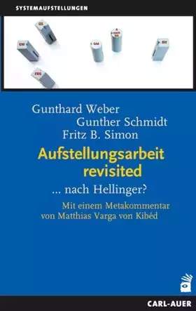 Couverture du produit · Aufstellungsarbeit revisited: ...nach Hellinger?