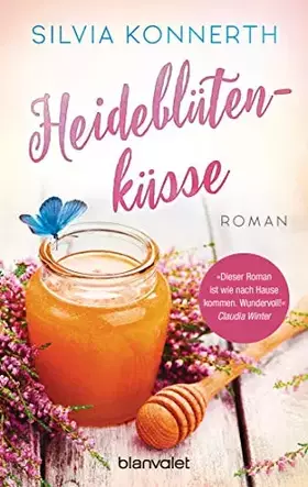 Couverture du produit · Heideblütenküsse: Roman
