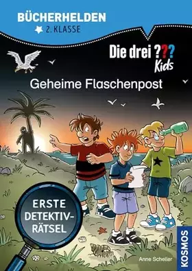 Couverture du produit · Die drei ??? Kids, Bücherhelden 2. Klasse, Geheime Flaschenpost: Erste Detektivrätsel, Erstleser Kinder ab 7 Jahre