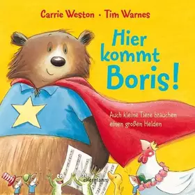 Couverture du produit · Hier kommt Boris: Auch kleine Tiere brauchen einen großen Helden