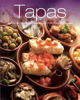 Couverture du produit · Greatest Ever Tapas: Unwiderstehliche Rezeptideen mit Schritt-für-Schritt-Anleitungen