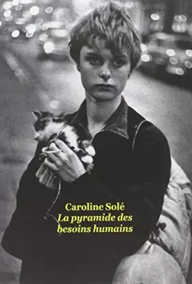 Couverture du produit · PYRAMIDE DES BESOINS HUMAINS (LA) by CAROLINE SOLE