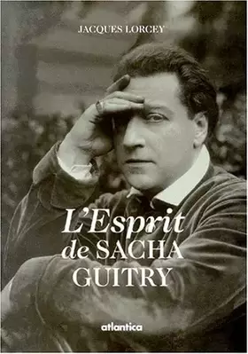 Couverture du produit · L'Esprit de Sacha Guitry