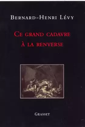 Couverture du produit · Ce grand cadavre à la renverse