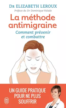 Couverture du produit · La méthode antimigraine: Comment prévenir et combattre