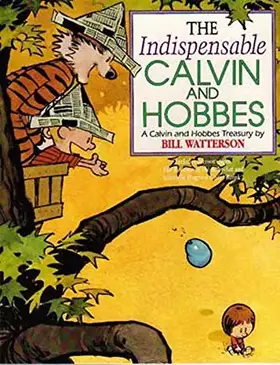 Couverture du produit · The Indispensable Calvin And Hobbes: Calvin & Hobbes Series: Book Eleven