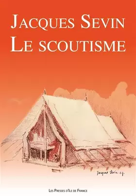 Couverture du produit · Le scoutisme (refonte)