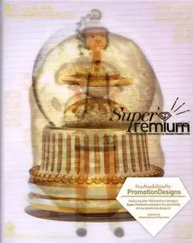 Couverture du produit · Super Premium: Extraordinary Premium for Promoting Your Brand