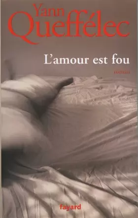 Couverture du produit · L'amour est fou
