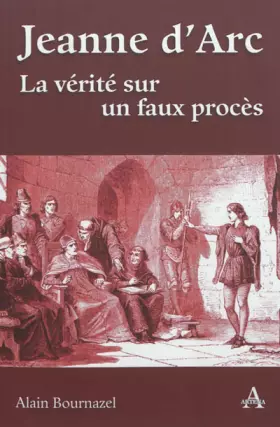 Couverture du produit · Jeanne d'Arc : La vérité sur un faux procès