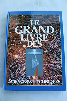 Couverture du produit · Le grand livre des sciences et techniques