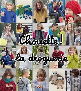 Couverture du produit · Chouette ! La droguerie