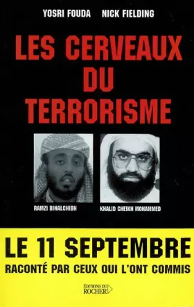 Couverture du produit · Les Cerveaux du terrorisme : Le 11 Septembre raconté par ceux qui l'ont commis